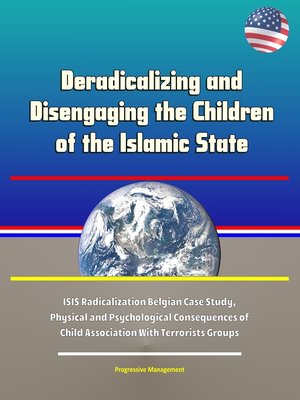 cover image of Deradicalizing and Disengaging the Children of the Islamic State